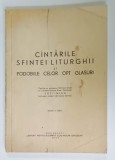 CANTARILE SFINTEI LITURGHII SI PODOBIILE CELOR OPT GLASURI , 1969