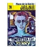 Mazo de la Roche - Jalna vol. 14 Tineretea lui Renny - 107019