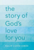 The Story of God&#039;s Love for You