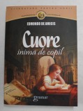 CUORE - INIMA DE COPIL de EDMONDO DE AMICIS , 2010