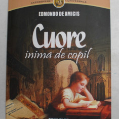 CUORE - INIMA DE COPIL de EDMONDO DE AMICIS , 2010