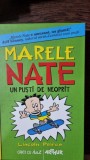 Lincoln Peirce - Marele Nate. Un pusti de neoprit