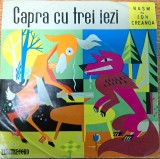 Disc vinil Ion Creangă - Capra Cu Trei Iezi - (7&quot;) Electrecord- EXC 595