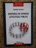 Grupurile de interese si politicile publice &ndash; Serban Cerkez