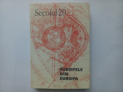 SECOLUL 20. NR. 10-12/1999, 1-3/ 2000. EUROPELE DIN EUROPA foto