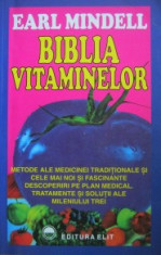 Biblia vitaminelor - Earl Mindell foto