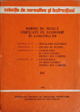 NORME DE MUNCA UNIFICATE PE ECONOMIE IN CONSTRUCTII. 241-INSTITUTUL CENTRAL DE CERCETARE, PROIECTARE SI DIRECTIV