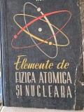 Helmut Lindner - Elemente de fizica atomica si nucleara - 1960