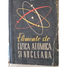Helmut Lindner - Elemente de fizica atomica si nucleara - 1960