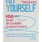 Florin Grozea - Hit yourself. 100 de idei de la pasiune la marea lovitura (Editia: 2013)