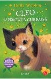Cleo, o pisicuta curioasa. Povesti cu animale - Holly Webb
