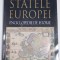 STATELE EUROPEI , ENCICLOPEDIE DE ISTORIE , DIN ANTICHITATE PANA ASTAZI de HOARIA C. MATEI ...DANIEL C. FRATICA , 2022