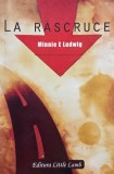 La rascruce - Minnie E. Ludwig