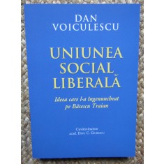 Uniunea Social Liberala - Dan Voiculescu