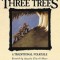 The Tale of Three Trees: A Traditional Folktale