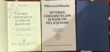 Istoria credințelor și ideilor religioase - Autor: Mircea Eliade