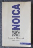 Constantin Noica - Semnele Minervei. Publicistica I, 1927 - 1929