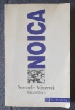 Constantin Noica - Semnele Minervei. Publicistica I, 1927 - 1929