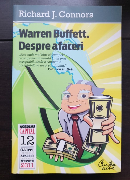 WARREN BUFFETT. Despre afaceri - Richard J. Connors