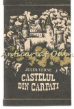 Castelul Din Capati - Jules Verne