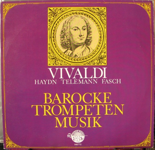 VINIL LP Vivaldi , Haydn , Telemann , Fasch &ndash; Barocke Trompetenmusik (EX)
