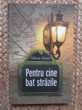 Valeria Sitaru - Pentru cine bat străzile