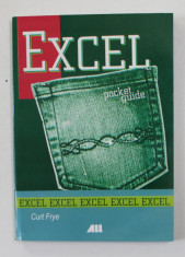 EXCEL POCKET GUIDE de CURT FRYE , 2007 foto