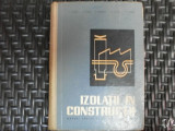 Izolatii In Constructii - C. Stoica, V. Stan, V. Nitescu ,550428, Didactica Si Pedagogica