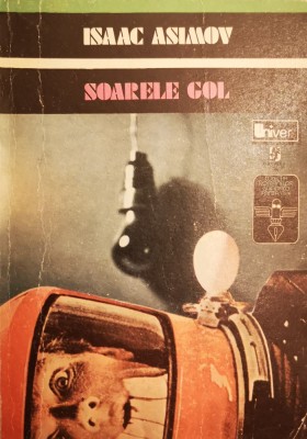 Isaac Asimov - Soarele Gol foto