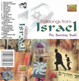 The Burning Bush - Folksongs From Israel, Caseta audio