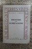 MAURICE NADEAU -HISTOIRE DU SURREALISME ,1947