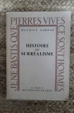 MAURICE NADEAU -HISTOIRE DU SURREALISME ,1947