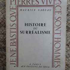 MAURICE NADEAU -HISTOIRE DU SURREALISME ,1947