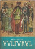 Vulturul Volum 2 Radu Theodoru Editura Militara 1981 490 Pagini Literatura Romana Clasica Carte Veche