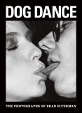 Brad Elterman - Dog Dance | Brad Elterman, Olivier Zahm, Sandy Kim, damiani