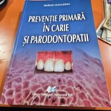 Preventie primara in carie si parodontopatii - Marian Cuculescu