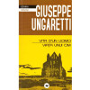 Giuseppe Ungaretti - Viata unui om/ Vita d&#039;un omo - 135909