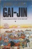 Gai-Jin Vol. 1 - James Clavell, Editura Elit-Comentator, 1994, 784 pagini, limba romana, roman beletristica
