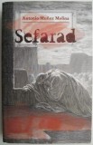 Sefarad - Antonio Munoz Molina - Roman Beletristica