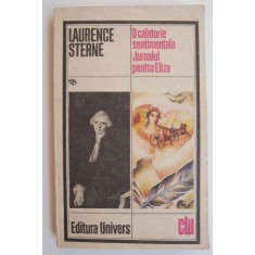 O calatorie sentimentala. Jurnal pentru Eliza - Laurence Sterne