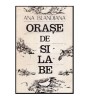 Ana Blandiana - Orase de silabe - 113431