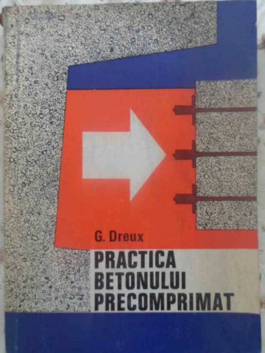 PRACTICA BETONULUI PRECOMPRIMAT-G. DREUX-219765