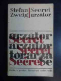 Secret Arzator - Stefan Zweig ,546198