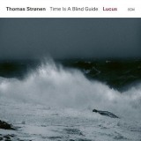 Lucus - Vinyl | Thomas Stronen, Time Is A Blind Guide, Jazz, ECM Records