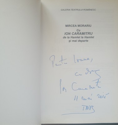 MIRCEA MORARIU CU ION CARAMITRU DE LA HAMLET LA HAMLET SI MAI DEPARTE (AUTOGRAF) foto