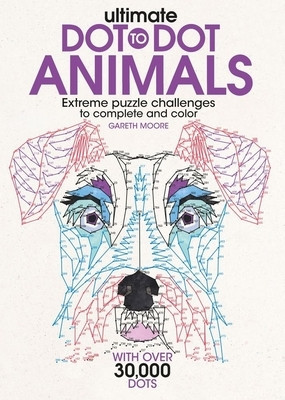 Ultimate Dot-To-Dot Animals: Extreme Puzzle Challenges to Complete and Color foto