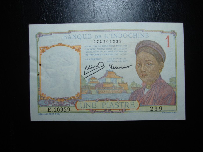 INDOCHINA 1 PIASTRE EXCELENTA