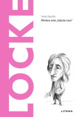 Locke. Volumul 28. Descopera Filosofia
