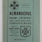 ALMANACHUL ZIARULUI &#039; TRIBUNA &#039; , ORGAN AL SOCIETATII CULTURALE ARDELENE TARNAVA - MARE , ANUL VI , 1940