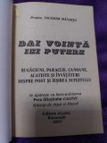 Rugaciuni,Paraclis,Canoane,Acatiste si Invataturi despe Post/Iesirea suflet,2001